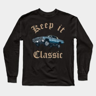 Keep it classic Long Sleeve T-Shirt